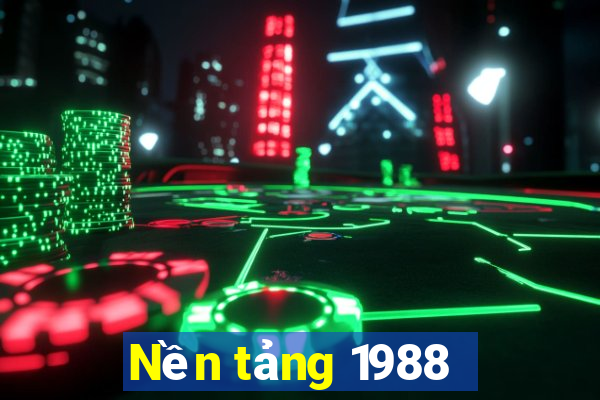 Nền tảng 1988