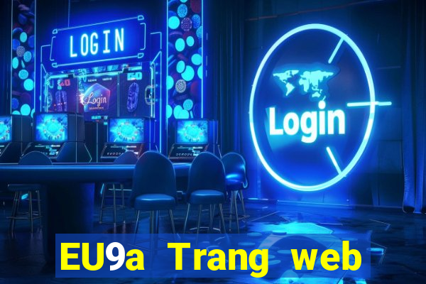 EU9a Trang web chính thức của