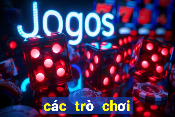 các trò chơi điện tử