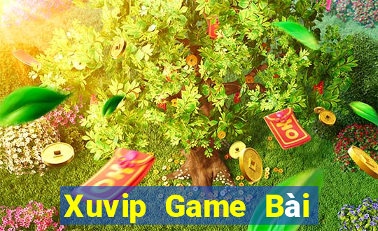 Xuvip Game Bài Nổ Hũ Uy Tín