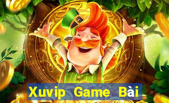 Xuvip Game Bài Nổ Hũ Uy Tín