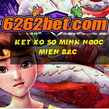 ket xo so minh ngoc mien bac