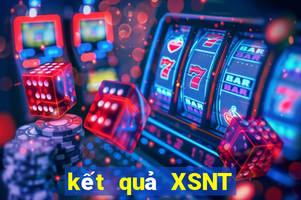 kết quả XSNT ngày 7