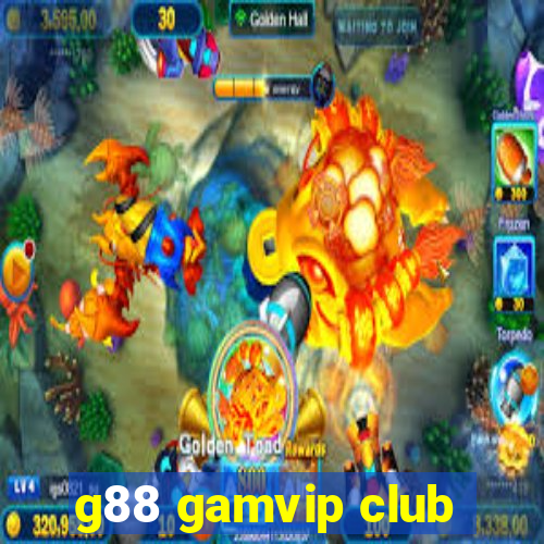 g88 gamvip club