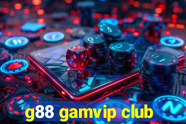 g88 gamvip club