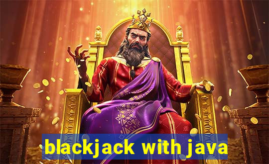 blackjack with java