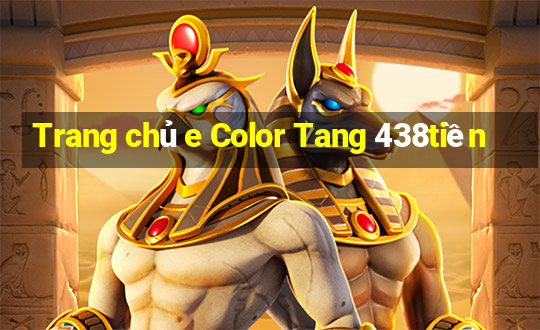 Trang chủ e Color Tang 438tiền