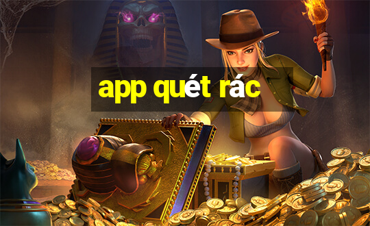 app quét rác