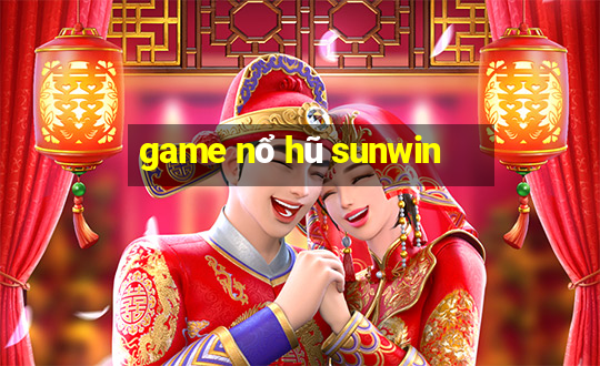 game nổ hũ sunwin