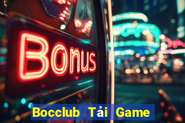 Bocclub Tải Game Bài Đổi Thưởng