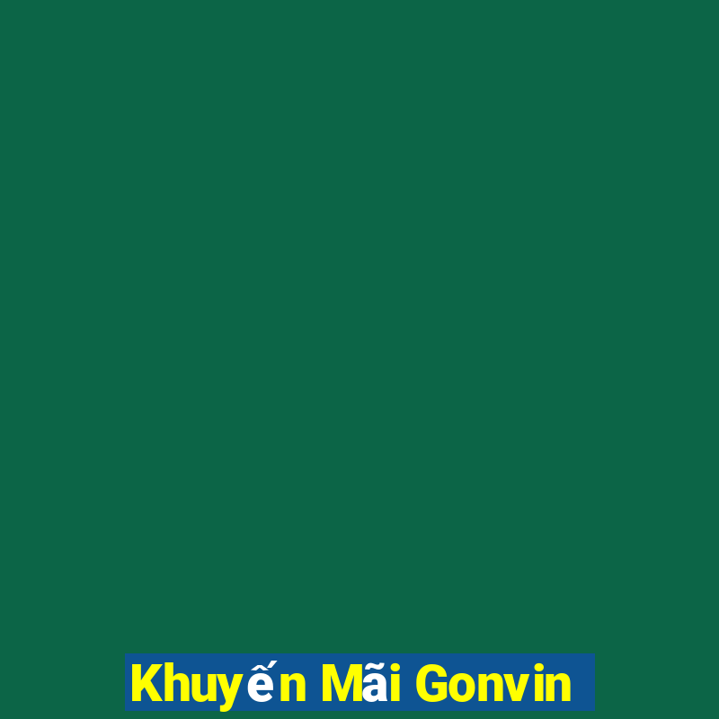 Khuyến Mãi Gonvin