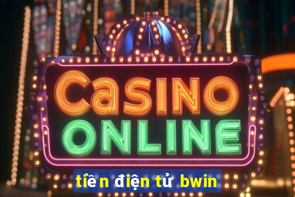 tiền điện tử bwin