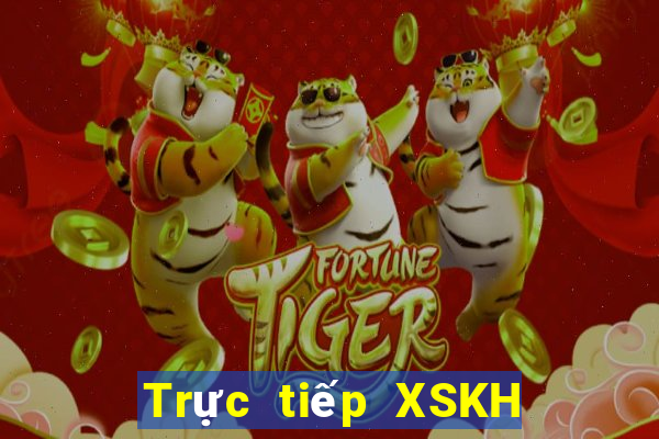 Trực tiếp XSKH ngày 26