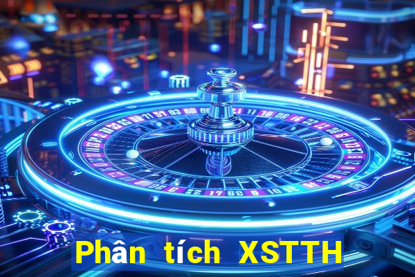 Phân tích XSTTH ngày 20