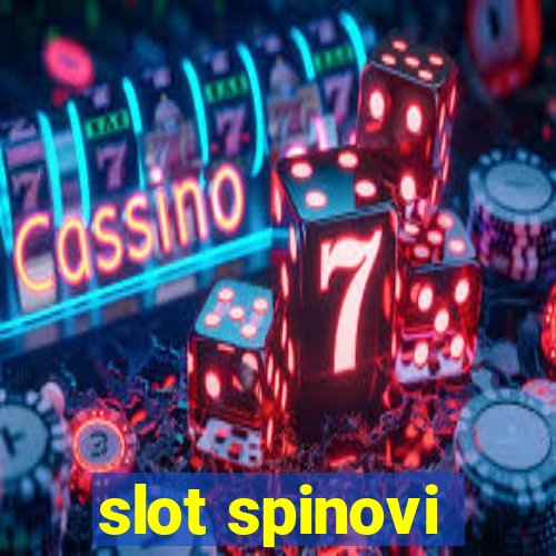 slot spinovi