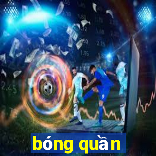 bóng quần