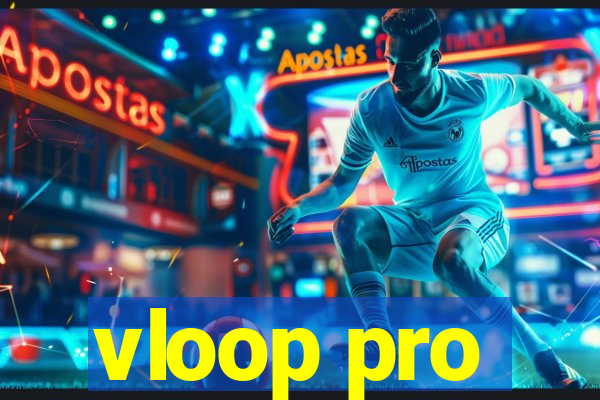 vloop pro