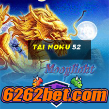 tai nohu 52