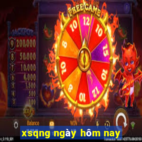 xsqng ngày hôm nay