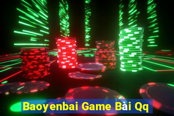 Baoyenbai Game Bài Qq