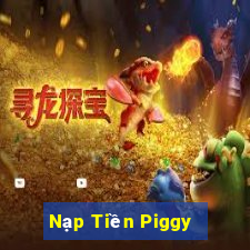 Nạp Tiền Piggy