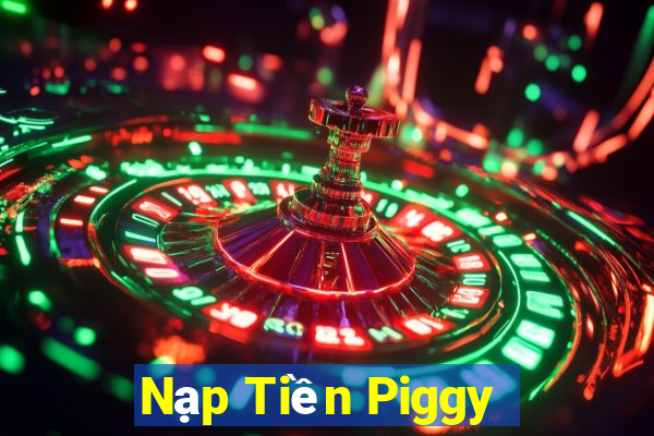 Nạp Tiền Piggy