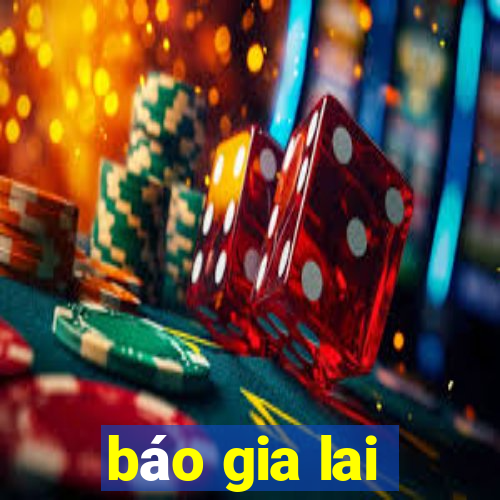 báo gia lai