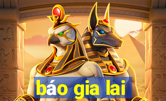 báo gia lai