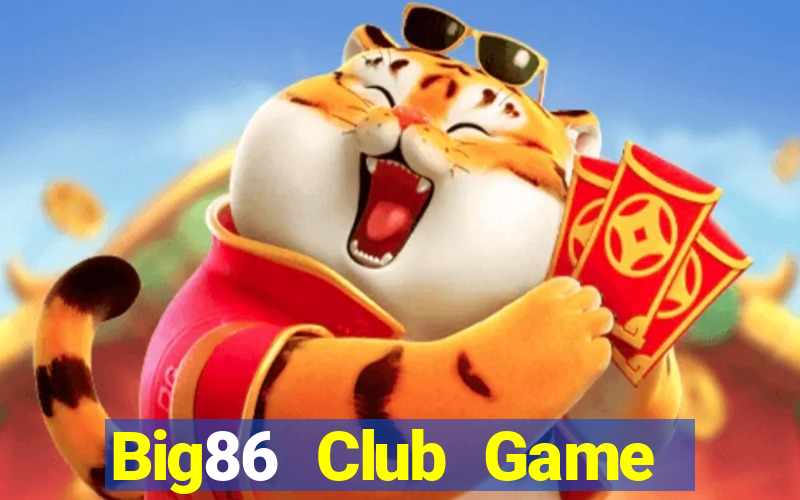 Big86 Club Game Bài X8