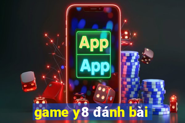 game y8 đánh bài