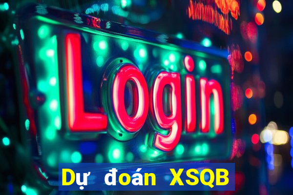 Dự đoán XSQB ngày 13