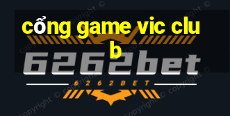 cổng game vic club