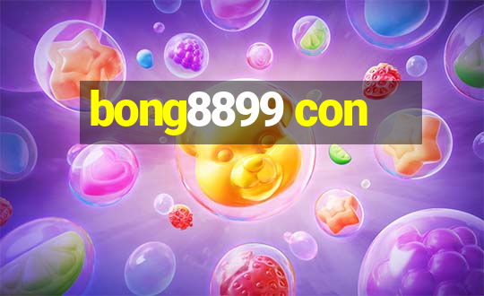 bong8899 con