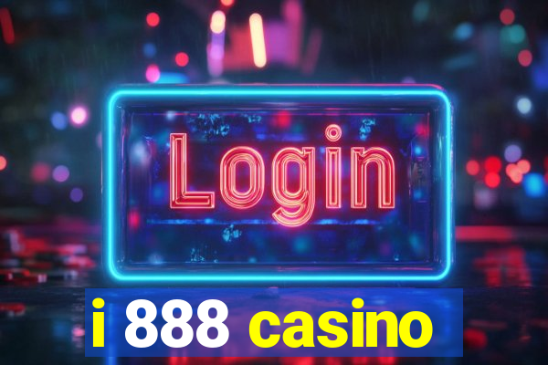 i 888 casino