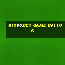 Rio66.Bet Game Bài Ios