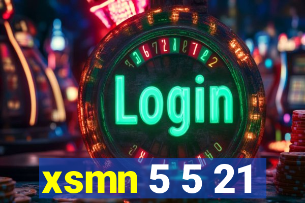 xsmn 5 5 21