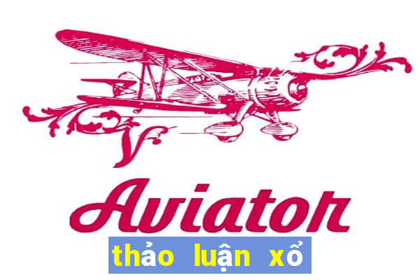 thảo luận xổ số miền trung