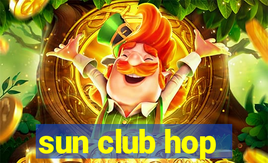 sun club hop