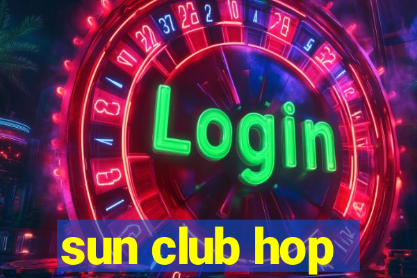 sun club hop