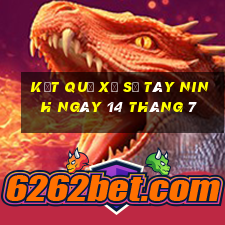 kết quả xổ số tây ninh ngày 14 tháng 7