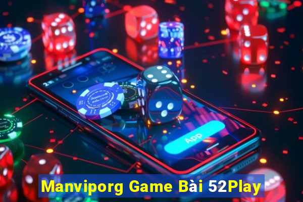 Manviporg Game Bài 52Play