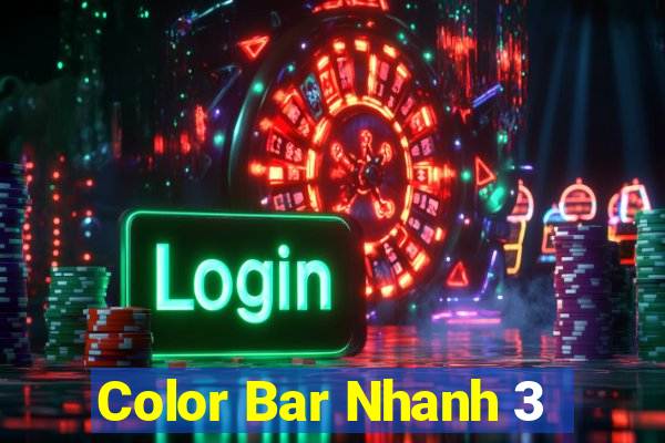 Color Bar Nhanh 3