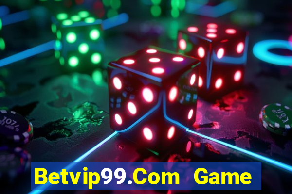 Betvip99.Com Game Bài Miễn Phí