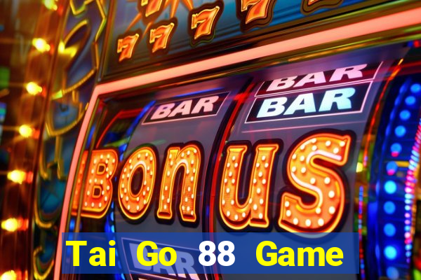 Tai Go 88 Game Bài X8