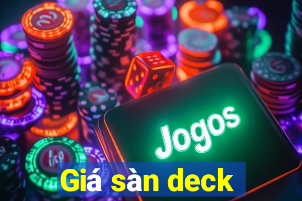 Giá sàn deck