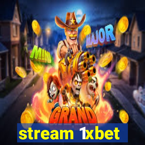 stream 1xbet