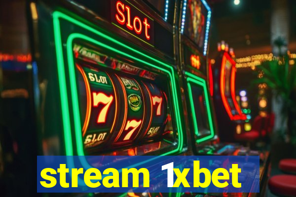 stream 1xbet