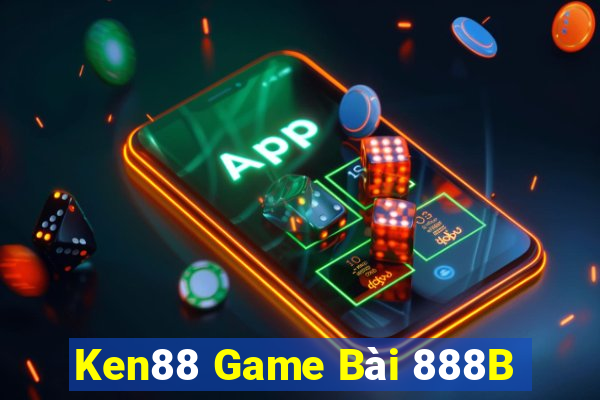 Ken88 Game Bài 888B