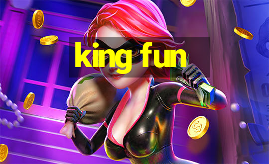 king fun