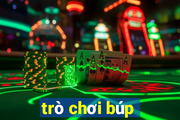 trò chơi búp